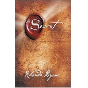 The Secret: Unlocking The Power Of The Law Of Attraction By Rhonda Byrne